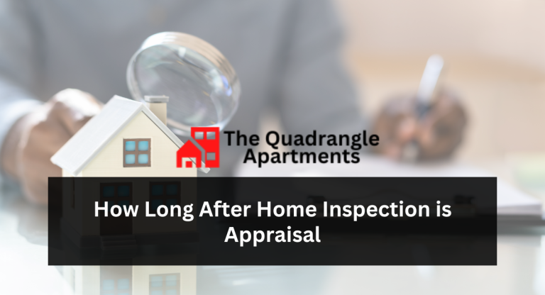 How Long After Home Inspection is Appraisal