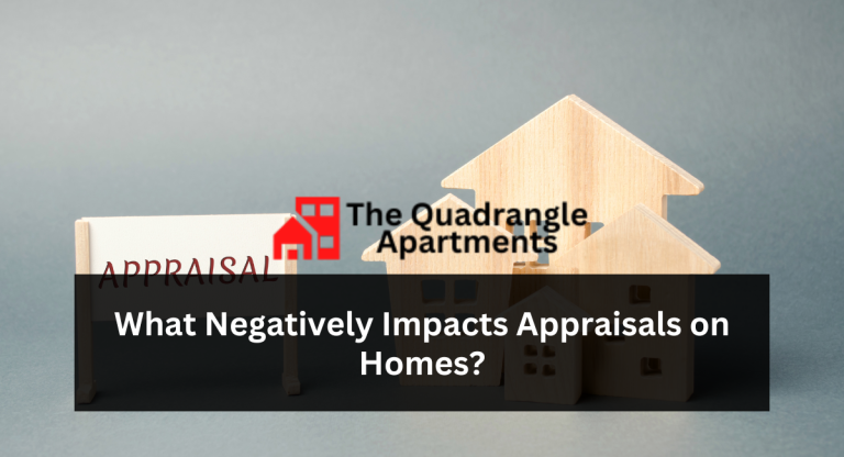 What Negatively Impacts Appraisals on Homes?